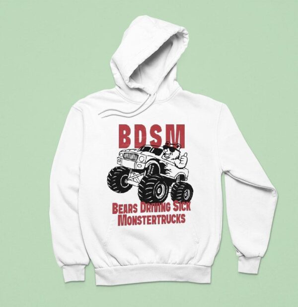 Bdsm Bears Driving Sick Monstertrucks Thumb Hoodie