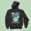 Be The Drunk Text You Want To See In The World Tonight I Miss You Hoodie