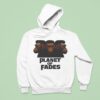 Bigfoots Planet Of Fades Hoodie