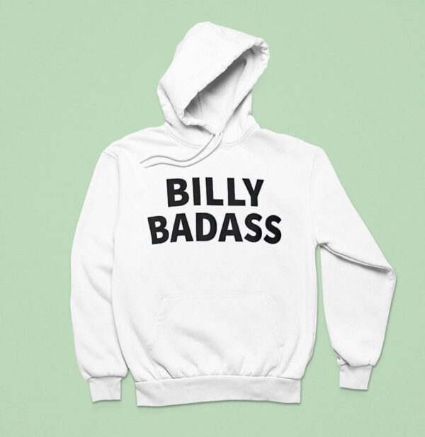 Billy Badass Hoodie