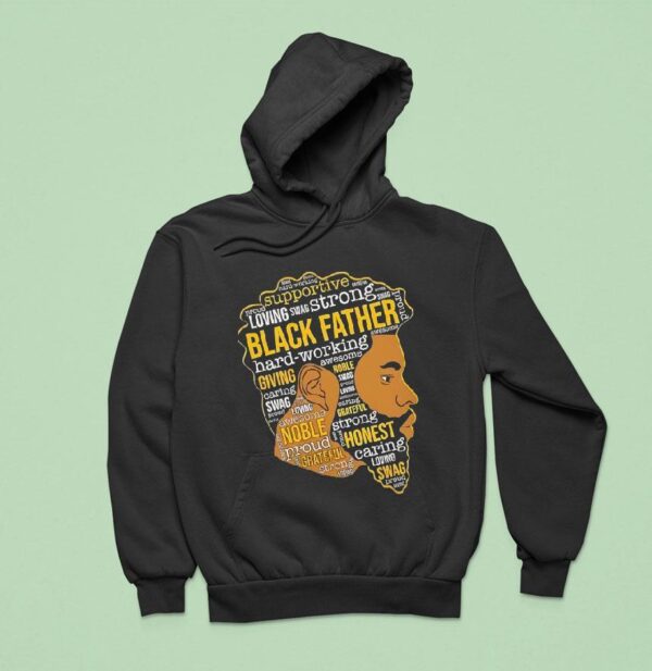 Black Father Hard Working Awesome Giving Noble Swag Caring Proud Swag Loving Hoodie