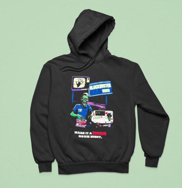 Blockbuster Video Zombie Make It A Horror Movie Nigh Hoodie