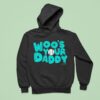 Bryan Woo Woo S Your Daddy Seattle Mariners Hoodie