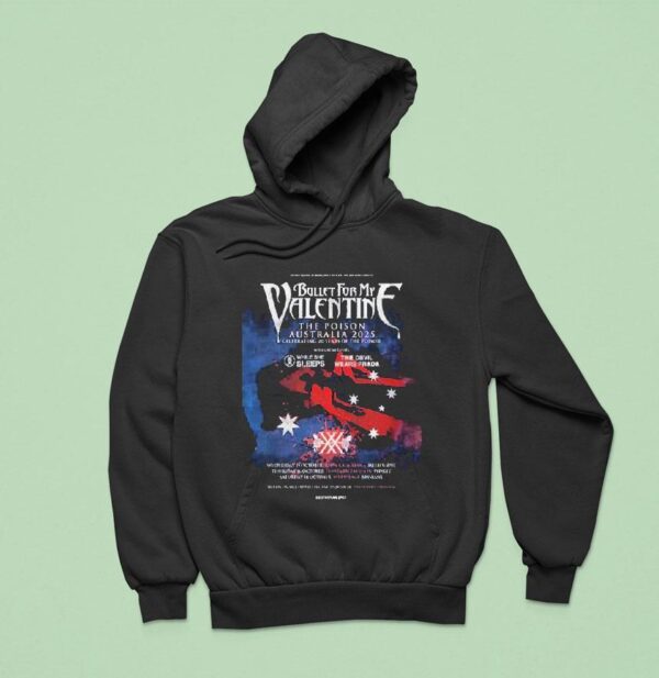 Bullet For My Valentine Australia Tour Dates Celebrating Years Of The Poison October Hoodie