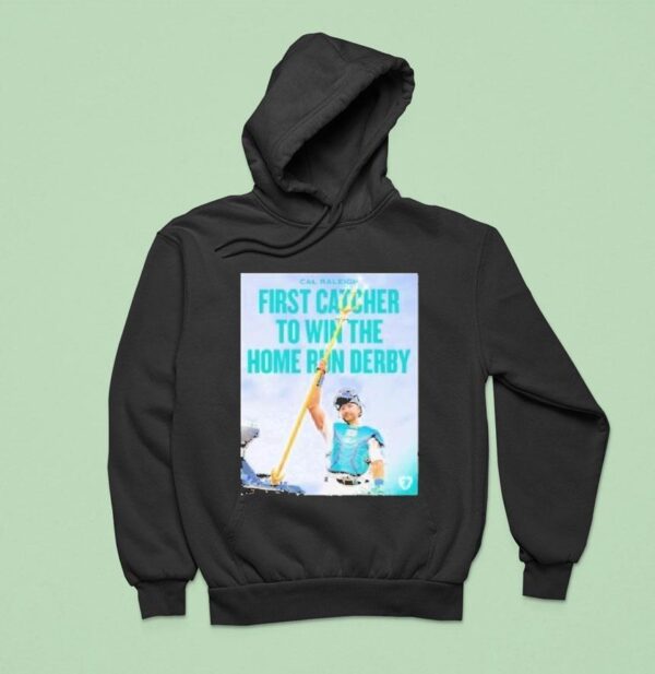 Cal Raleigh First Catcher To Win The Home Run Derby Seattle Mariners Hoodie