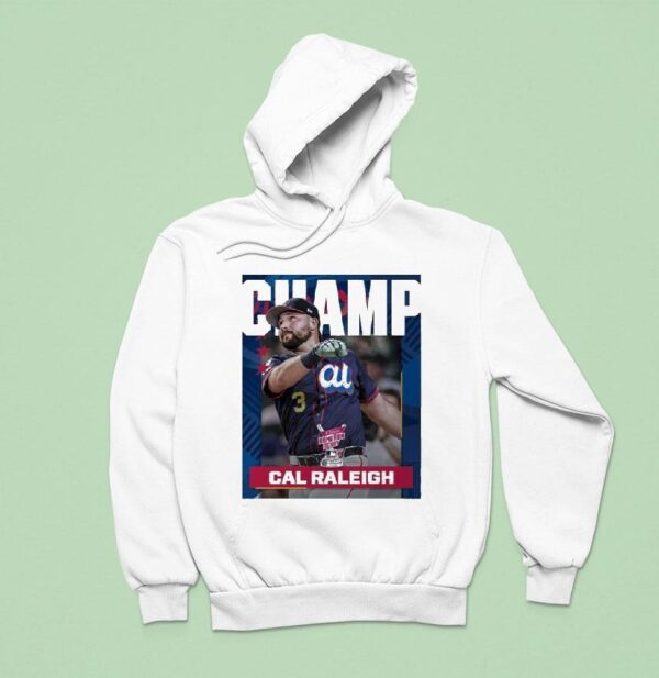 Cal Raleigh From Seattle Mariners Is The T Mobile Home Run Derby Champion Mlb Hoodie