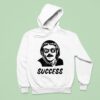 Chit Myeah Success Hoodie