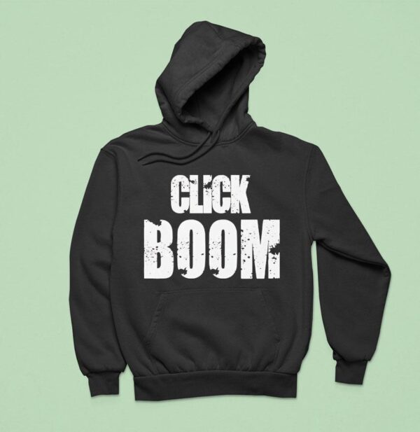 Click Boom Hoodie