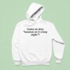 Como Se Dice Bounce On It Crazy Style Hoodie