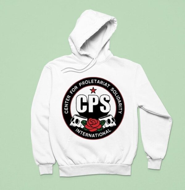 Cps Center For Proletariat Solidarity International Logo Hoodie