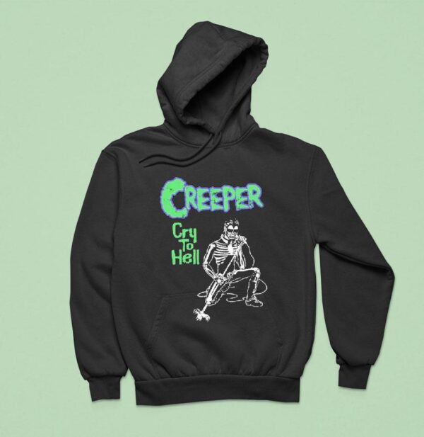 Creeper Cry To Hell Under The Devil S Spell Hoodie