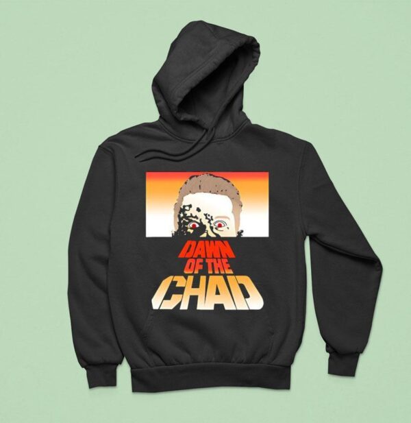 Dawn Of The Chad Hoodie
