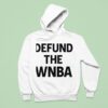 Defund The Wnba Hoodie