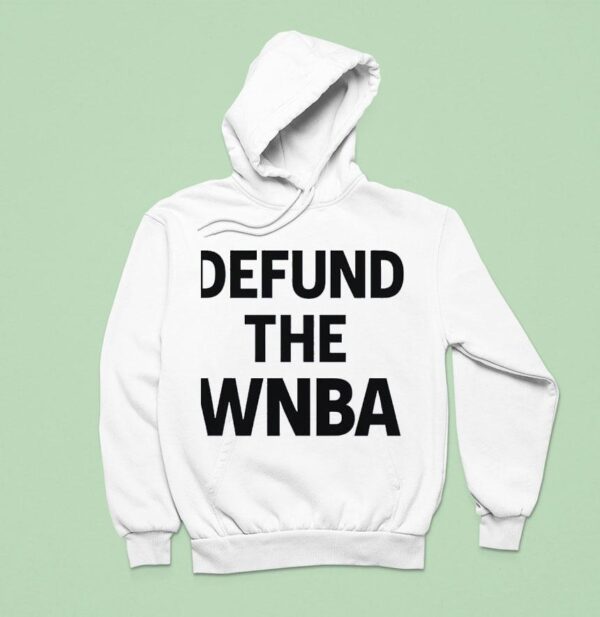 Defund The Wnba Hoodie