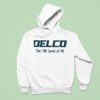Delco The Level Of Pa Hoodie