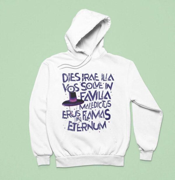 Dies Irae Illa Vos Solve In Favilla Maledictus Erus Flamas Eternum Hoodie