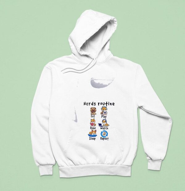 Dog Nerds Routine Eat Play Read Watch Sleep Repea Hoodie