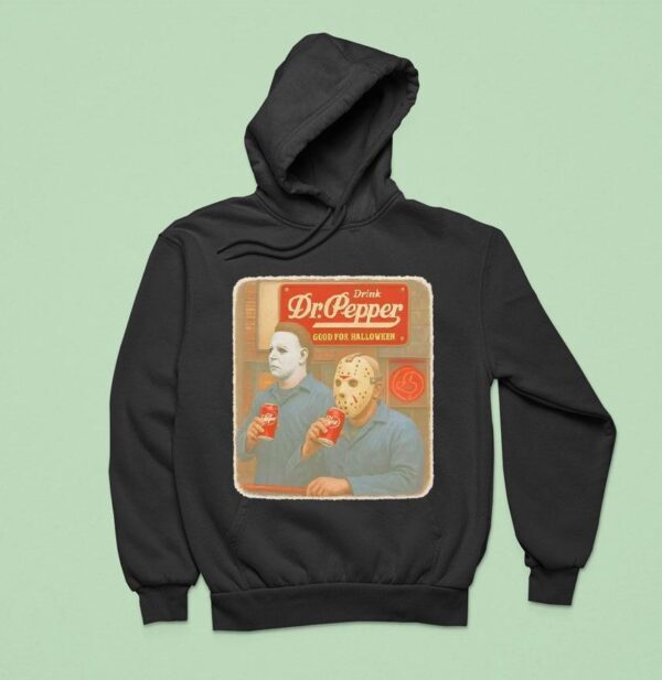 Drink Dr Pepper Good For Movie Halloween Hoodie