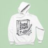 Dude Stuff Box Hoodie