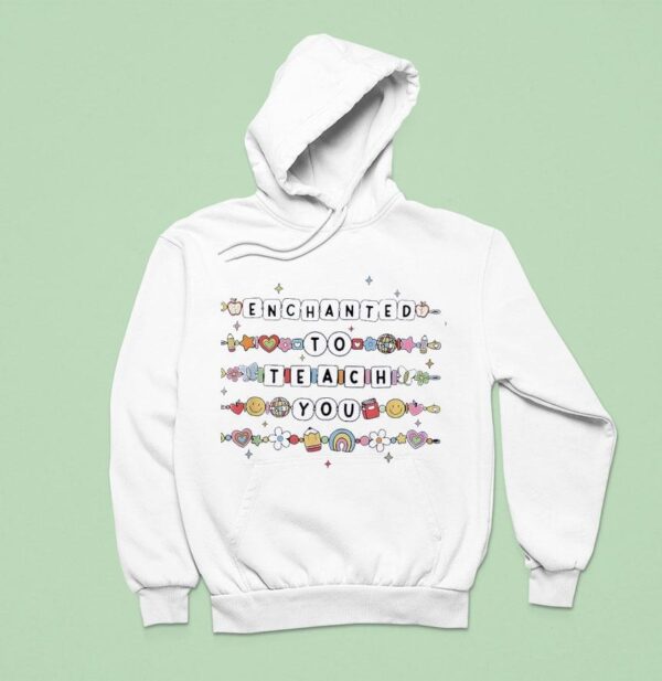 Enchanted To Teach You Sweet Everything Hoodie