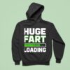 Farted Joke Farting Lover Far Hoodie