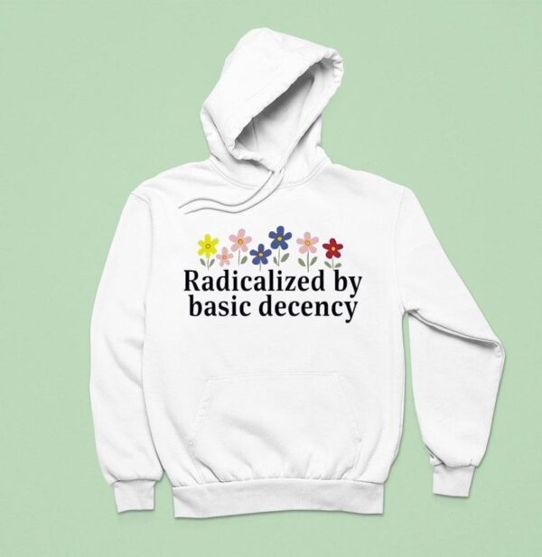 Floral Retro Radicalized By Basic Decency Hoodie