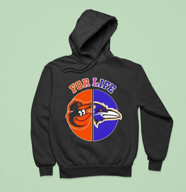 For Life Baltimore Ravens And Baltimor Orioles Circle Logos Hoodie