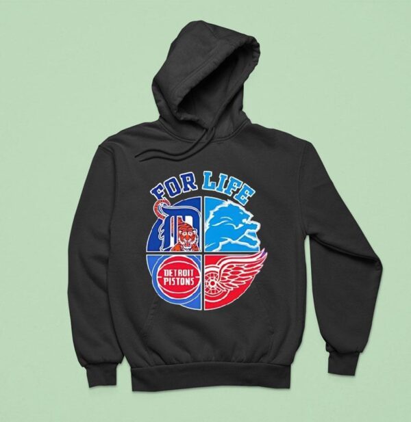For Life Detroit Lions Tigers Pistons And Red Wings Circle Logos Hoodie