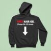Free Hair Gel Pump Times Arrow Hoodie