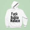 Fuck Bubba Wallace Hoodie