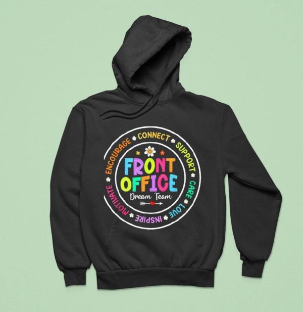 Happy First Day Of School Front Office Hoodie