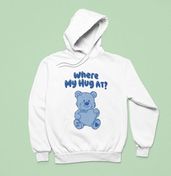 Happy Gilmore Where My Hug At Bear Hug Hear Hoodie