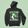 Heart Gay For The Money Call Me A Baggo Hoodie