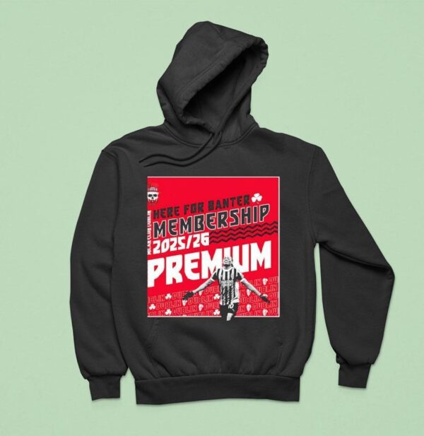 Here For Banter Membership Milan Club Dublin Hoodie