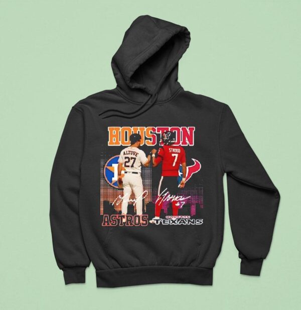 Houston City Skyline Altuve Astros And Stroud Texans Signatures Hoodie