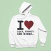 I Love Beer Sports And Birds Hoodie