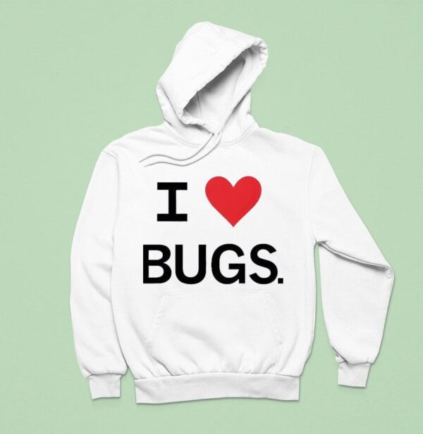 I Love Bugs Funny Hoodie