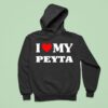 I Love My Peyta Hoodie