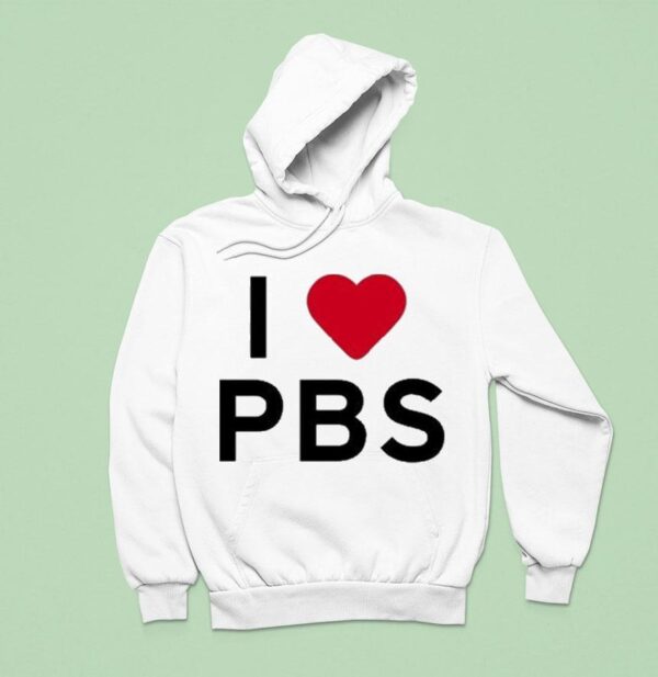 I Love Pbs Hoodie
