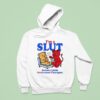 I M A Slut Satan S Little Unlicensed Therapis Hoodie
