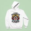 I M Chief Kickabitch From The Slapahoe Tribe Hoodie