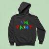 I M Pain Hoodie