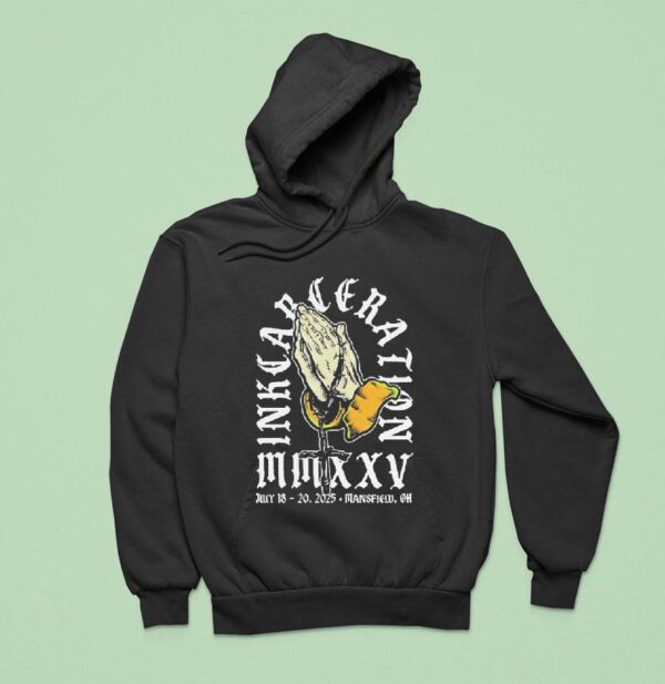 Inkcarceration Last Prayer In Mansfield Ohio Americas Rock And Metal Tattoo Festival On July Th Th Hoodie