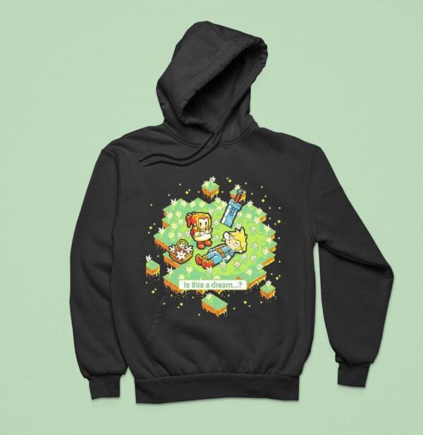Is This A Dream A Pixel Final Fantasy Hoodie