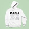 Israel Out Of The Tour Hoodie