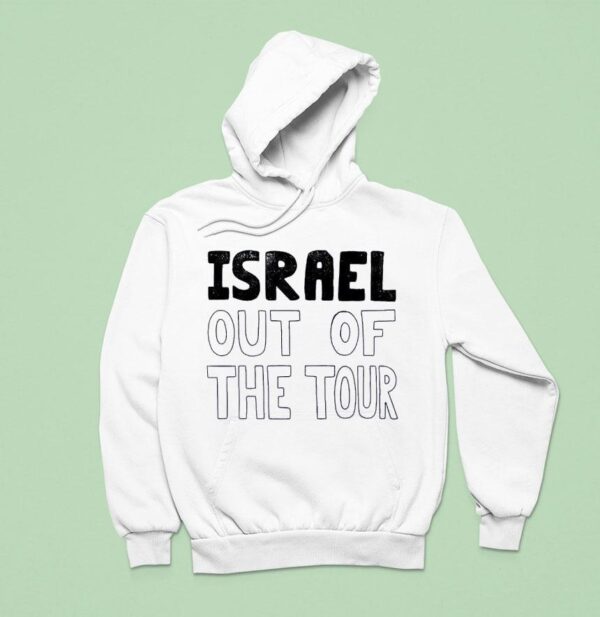 Israel Out Of The Tour Hoodie