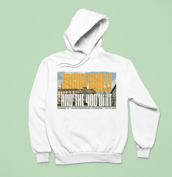 Jason Isbell And The Unit July Allianz Amphitheater At Riverfront Richmond Va Hoodie