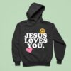 Jesus Loves You Smile Hear Hoodie