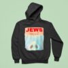 Jews Dollar Style Jaws Hoodie