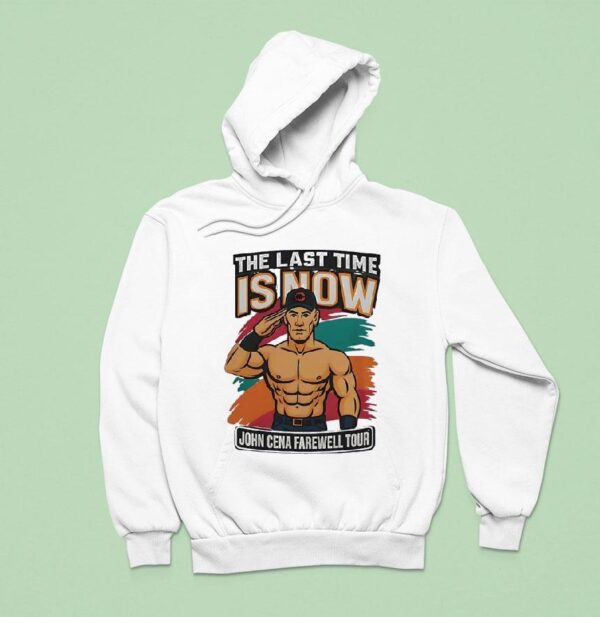 John Cena Farewell Tour Wwe Wrestling The Last Time Is Now Hoodie
